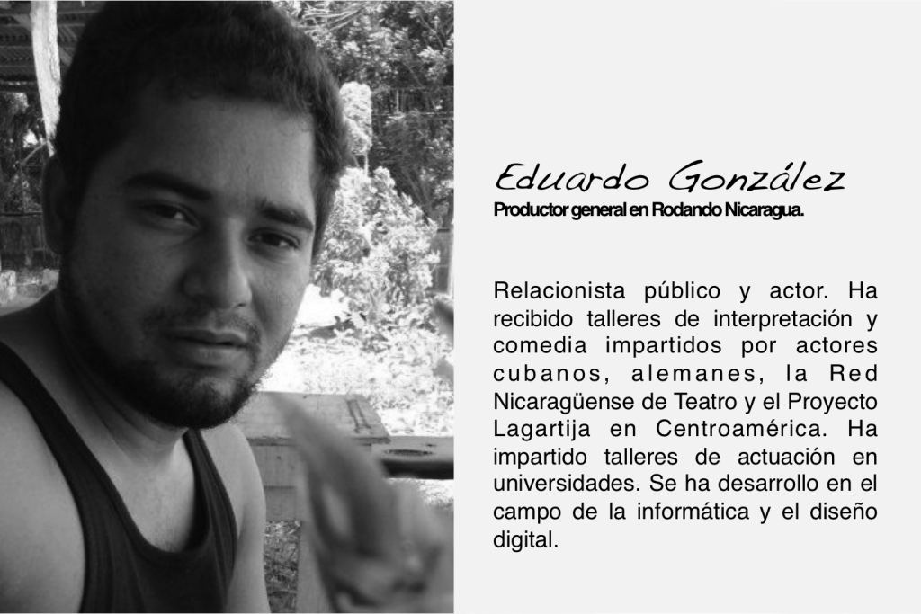 Primer escena: Rodando Nicaragua