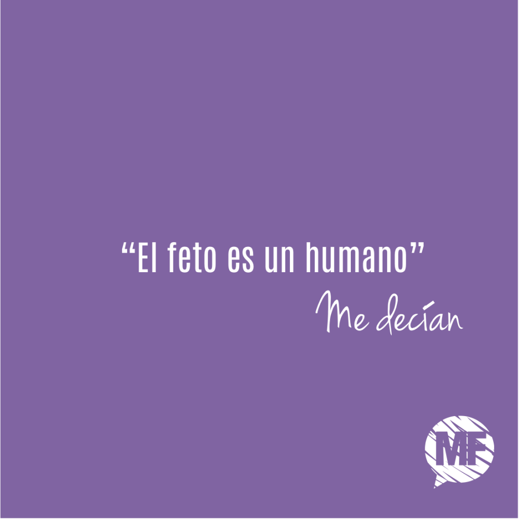 Abortar es un boleto directo al infierno… me decían