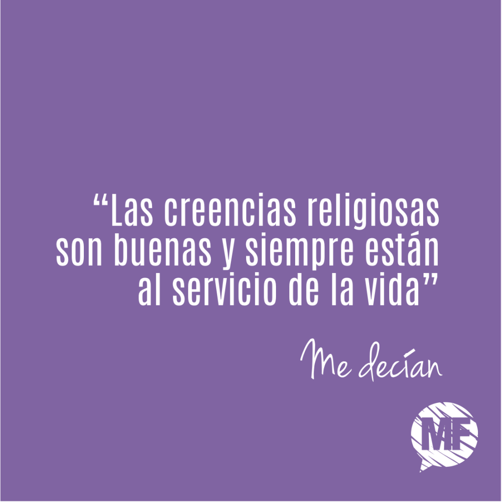 Abortar es un boleto directo al infierno… me decían