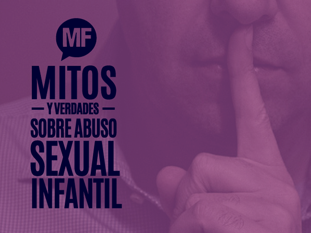 Mitos y verdades sobre abuso sexual infantil