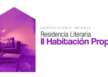 II Residencia Literaria ‘Habitación Propia’ para Honduras