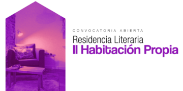 II Residencia Literaria ‘Habitación Propia’ para Honduras