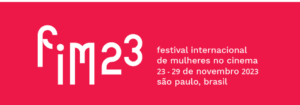 4a edição Festival Internacional de Mulheres no Cinema